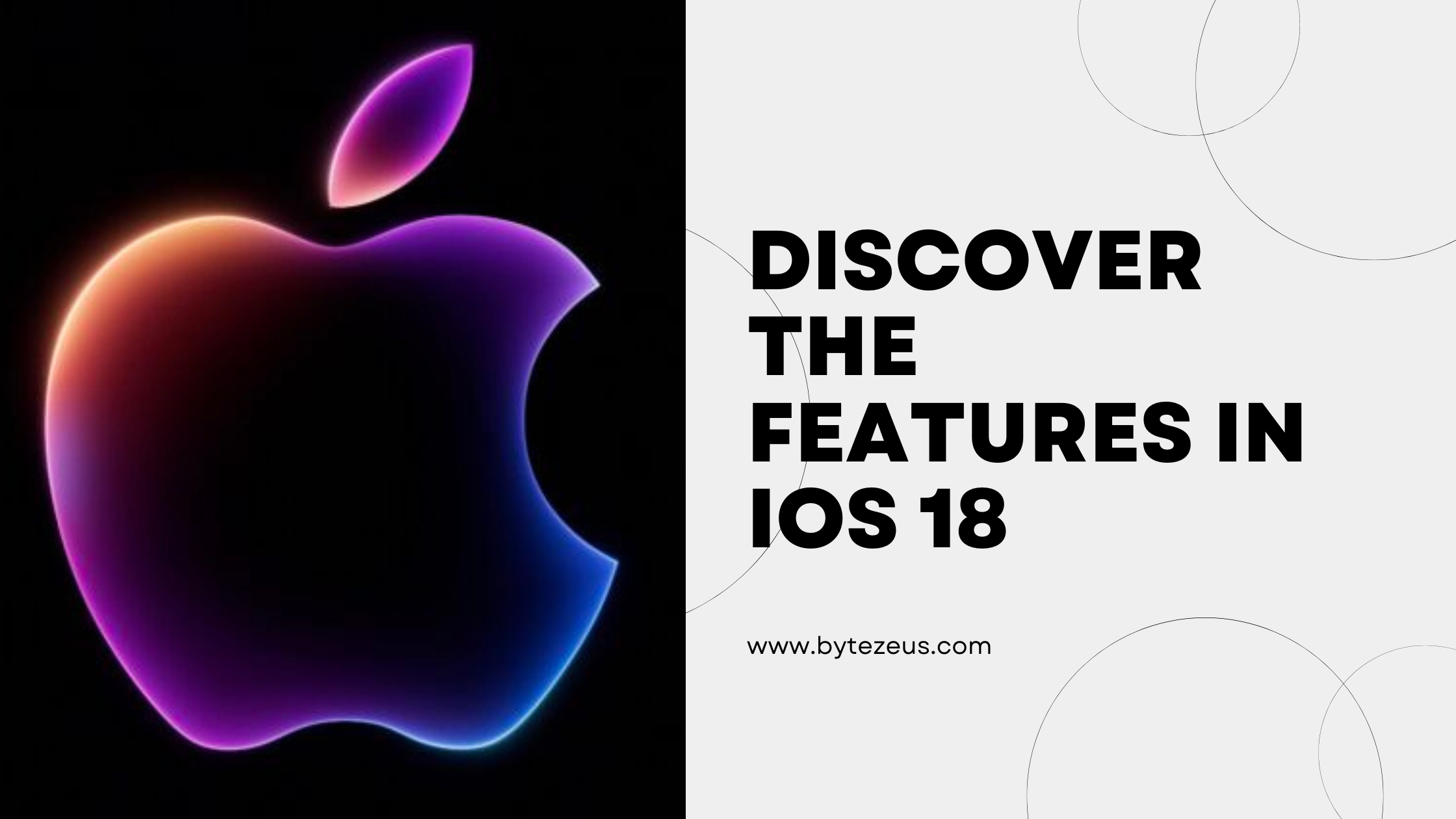 Discover The Features in iOS 18